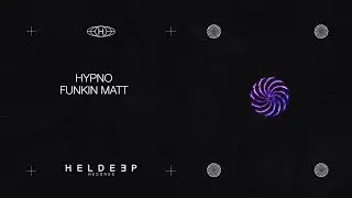 Funkin Matt - Hypno (Official Audio)