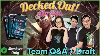 Team MKM Draft and Q&A