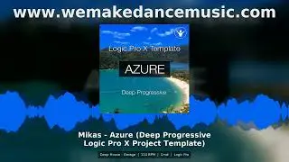 Mikas Azure Deep House Garage Logic Pro X Project Template