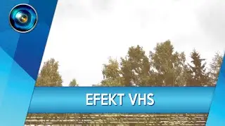 #72 Sony Vegas - Efekt VHS | Poradnik ▪ Tutorial