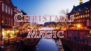 Christmas Magic - a 4K time-lapse