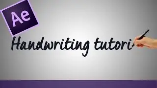Animated Handwriting Text Tutorial -  After Effects CS6