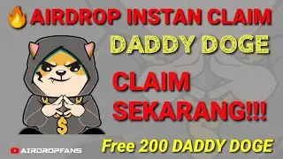 DADDY DOGE COIN AIRDROP TERBARU LEGIT BURUAN CLAIM