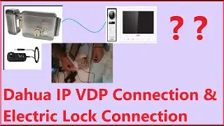 Dahua VDP Connection With Electric Lock|DAhua DHI-KTP02|Electric Lock| DAhua VDP hardware connection