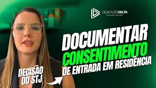 Is it necessary to document consent to enter a residence? See the STJ decision