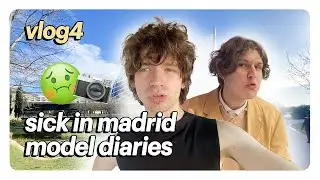 VLOG: Poisoned in Madrid and model diaries