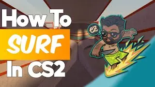 How to Surf in Counter-Strike 2 (Complete Beginner's Guide 2024)