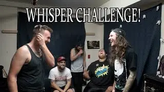 Whisper Challenge with Lost to the Waves