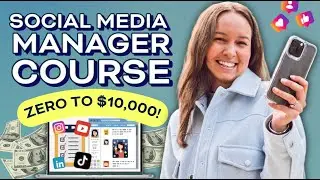 Social Media Management Course for Beginners: From 0 to $10K