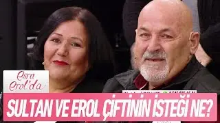 Sultan Hanım ve Erol Bey'in Esra Erol'dan isteği ne? - Esra Erol'da 16 Ekim 2017