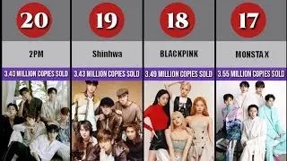 Comparison: best-selling K-pop group of all time