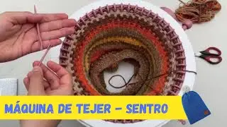 Tutorial Máquina de tejer - Sentro
