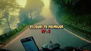 Siliguri to Palmajua journey ll Episode :- 2 ll