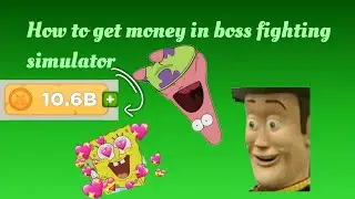 How to get lots of money in boss fighting simulator