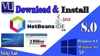 How to Download and Install NetBeans IDE on Windows 8 || Windows 10 || XP by vickylab
