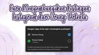 CARA MENYEMBUNYIKAN POSTINGAN INSTAGRAM DARI ORANG TERTENTU