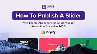 How to Publish a Slider With Theme App Extension | Shopify Slider Revolution Tutorial in 2024
