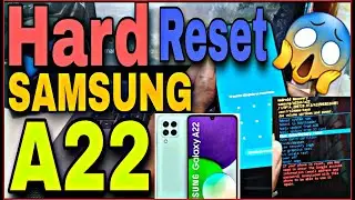 Hard Reset Samsung A22, Formatear Samsung Galaxy A22 (SM-A225M,SM-A225F)