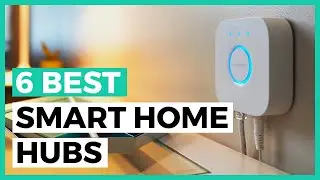 Best Smart Home Hubs in 2024 - How to Find a Smarthome Hub?