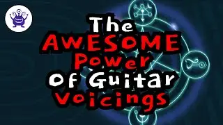The AWESOME Power Of Guitar Voicings And How You Can Master Them