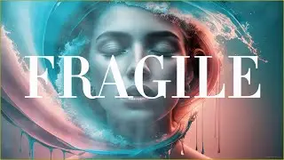 Fragile – The Strength in Vulnerability | Mavis D