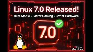 What's New in Linux 7.0 (April 2026) – Simple Breakdown for Everyone