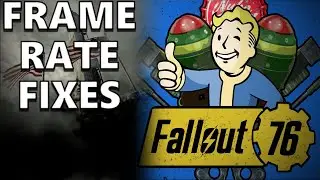 Fallout 76 | 2020 Frame Rate Stutter + Frame Drops (HOW TO FIX) [Steam]