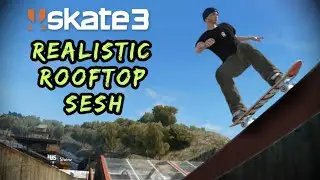 Skate 3 Realistic Rooftop Edit