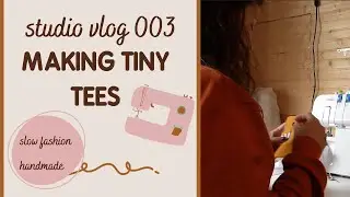 Studio Vlog 003, restocking my best selling handmade tees and lack of motivation to work.