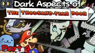 Dark Aspects of Paper Mario: The Thousand Year Door (Part 4: Bobbery, Cortez, SMORG) - Thane Gaming