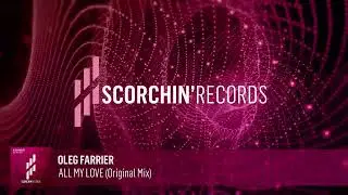 Oleg Farrier - All My Love (Original Mix)
