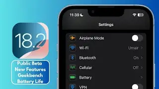 iOS 18.2 Public Beta 1 is OUT with NEW FEATURES