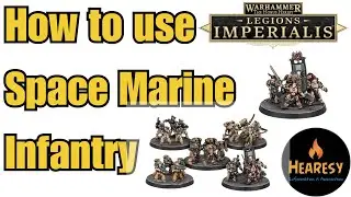 How to Use Space Marine Infantry in Legions Imperialis