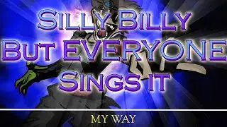 FNF Silly Billy but EVERYONE sings it! (no BETADCIU)