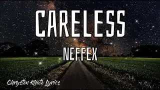 CARELESS - NEFFEX | Copyright Free | Lyric Video