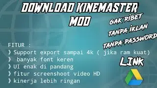 kinemaster mod apk 2020 || link google drive