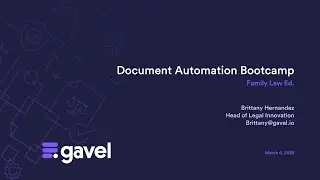 Document Automation Bootcamp  - Family Law Ed.