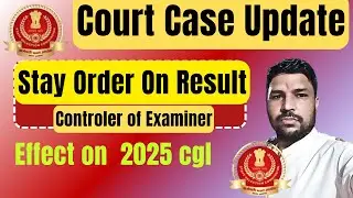 LATTEST COURT UPDATE CGL RESULT 2024.CGL RESULT COURT CASE. COURT CASE UPDATE 2024.REVISE RESULT .