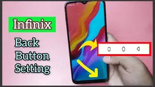 infinix back button settings - infinix hot back button settings - How to set back button in infinix