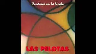 Las Pelotas - Brilla (Shine) (AUDIO)