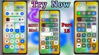 Must Try😍Your Xiaomi,Redmi,Poco device MIUI Modded Control Centre Part-15