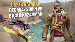 Sadece Cs2 Oynayarak Bedava Bıçak Kazanma 