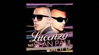 Lucenzo Feat. Sean Paul - Wine It Up (Officiel)