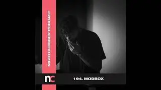 Modbox, Nightclubber Podcast 194