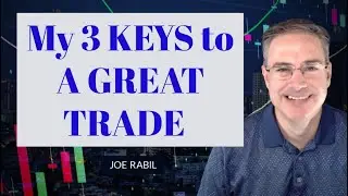 My 3 KEYS to a Great Trade