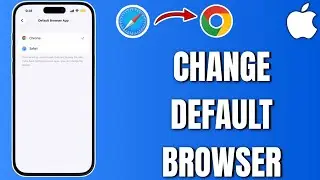 How To Set Chrome As Default Browser In Iphone (2025)