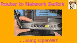 Transform Old Router into New Network Switch using OpenWrt