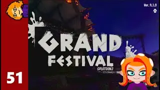 Grand Festival's Peak - Splatoon 3 (Part 51)