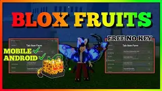 BLOX FRUITS Script Mobile UPDATE 21 AUTO FARM | OBSERVATION V2 | MASTERY | AUTO RAID | V4 (NO KEY)