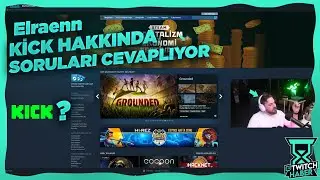 ELRAENN KİCK'e GEÇECEK Mİ? SORULARI CEVAPLIYOR - YENİ PLATFORM'A GEÇECEK Mİ?